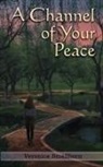 Veronica Smallhorn, Veronica Smallhorn - A Channel of Your Peace