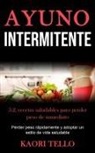 Kaori Tello, Kaori Tello - Ayuno Intermitente
