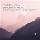 Enrico Pieranunzi, Jorge Rossy, Jasper Somsen - Common View, 1 Audio-CD (Hörbuch)