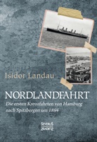 Isidor Landau - Nordlandfahrt