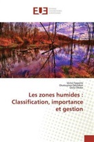 Victo Fagorite, Victor Fagorite, Olumuyiw Odundun, Olumuyiwa Odundun, Osita Okeke - Les zones humides : Classification, importance et gestion