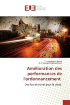 D I George Amalarethinam, D. I. George Amalarethinam, George Amalarethinam, T Lucia Agne Beena, T Lucia Agnes Beena, T. Lucia Agnes Beena - Amélioration des performances de l'ordonnancement
