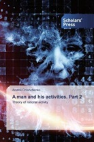 Anatoli Onishchenko - A man and his activities. Part 2
