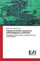 Mohd Sadique Shaikh Anwar, Mohd. Sadique Shaikh Anwar - Visione di livello successivo nell'intelligenza artificiale