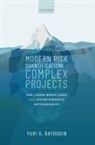 Yuri Raydugin, Yuri (Risk Services &amp; Solutions Inc Raydugin, Yuri G. Raydugin, Yuri G. (Risk Services &amp; Solutions Inc Raydugin - Modern Risk Quantification in Complex Projects