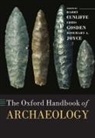 Barry Cunliffe, Barry (EDT)/ Gosden Cunliffe, Barry (University of Oxford Cunliffe, Barry Gosden Cunliffe, Chris Gosden, Rosemary A. Joyce... - The Oxford Handbook of Archaeology