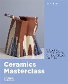 Louisa Taylor, Taylor Louisa - Ceramics Masterclass