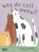 Nick Crumpton, Lily Snowden-Fine, Lily Snowden-Fine - Why do cats meow?