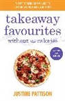 Justine Pattison, Pattison Justine - Takeaway Favourites Without the Calories