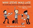 Henry Paker, Henry (Author) Paker, Paker Henry, Dave Skinner, Dave (Author) Skinner, Skinner Dave - Why Steve Was Late