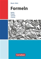 Diete Baum, Dieter Baum, Hanne Klein, Hannes Klein, Hans-Marti Klein, Hans-Martin Klein... - Formeln - Mathematik, Physik, Technik, Chemie - Baden-Württemberg - Mittlere Schulformen