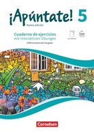 ¡Apúntate! - Ausgabe 2016 - 5: ¡Apúntate! - Spanisch als 2. Fremdsprache - Ausgabe 2016 - Band 5