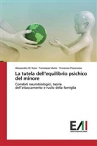 Alessandro Di Rosa, Tommaso Muto, Vincenzo Pizzorusso - La tutela dell'equilibrio psichico del minore
