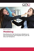 Belmann Gómez - Mobbing