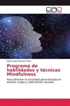 María Isabel Martínez Pérez - Programa de habilidades y técnicas Mindfulness