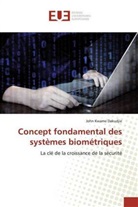 John Kwame Dakudjie - Concept fondamental des systèmes biométriques