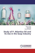 Zina Dali, Zinab Dali, Sale Edrah, Salem Edrah, Suad Ramadan - Study of P. Atlantica Oil and Its Use in the Soap Industry