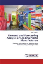 Jose Prabhu J - Demand and Forecasting Analysis of Leading Plastic Manufacturers