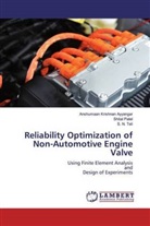 Anshumaan Krishna Ayyangar, Anshumaan Krishnan Ayyangar, Shita Patel, Shital Patel, S Teli, S. N. Teli - Reliability Optimization of Non-Automotive Engine Valve