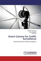 Mahes Dembrani, Mahesh Dembrani, Anu Jayaswal, Anup Jayaswal, Vinit Patel - Smart Camera for Traffic Surveillance