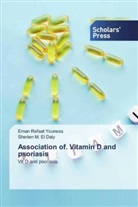 Sherien M El Daly, Sherien M. El Daly, Ema Refaat Youness, Eman Refaat Youness - Association of. Vitamin D and psoriasis
