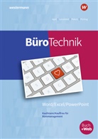 Olaf Apel, Karin Nießen, Karin u a Niessen, Markus Peters, Elvira Pürling, Olaf Apel... - BüroWelt: BüroTechnik - Word / Excel / Powerpoint