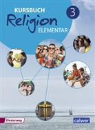Kursbuch Religion Elementar - 9./10. Schuljahr, Schülerband