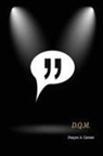Dwayne A Cannon - DON'T QUOTE ME