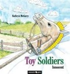 Kathryn McGarry - Toy Soldiers