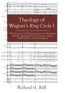 Richard H. Bell - Theology of Wagner's Ring Cycle I