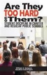 Nandhini Gulasingam, William A. Sampson - Are They Too Hard on Them? Student Discipline in Charter and Regular Public Schools (hc)