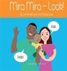 Carmichael Lewis, Patricia Lewis - Mira Mira - Look!