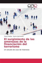 Samto Hadi Isnanto, Yosu Praditya, Yosua Praditya - El surgimiento de las amenazas de la financiación del terrorismo