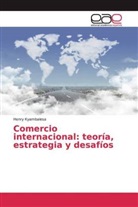 Henry Kyambalesa - Comercio internacional: teoría, estrategia y desafíos