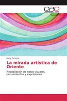 Ipung Purnomo - La mirada artística de Oriente