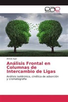 Ahmet Ayar - Análisis Frontal en Columnas de Intercambio de Ligas