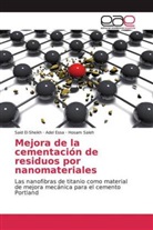 Sai El-sheikh, Said El-sheikh, Ade Essa, Adel Essa, Hosam Saleh - Mejora de la cementación de residuos por nanomateriales