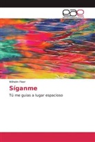 Wilhelm Fleer - Síganme