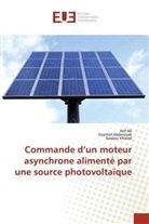 Guetta Abderazak, Guettaf Abderazak, Ari Ali, Arif Ali, Sassoui Khaled - Commande d'un moteur asynchrone alimenté par une source photovoltaïque