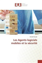 Hamed Aouadi - Les Agents logiciels mobiles et la sécurité