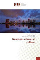 Parameswara Achutha Kurup, Ravikuma Kurup, Ravikumar Kurup - Neurones miroirs et culture