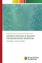 Parameswara Achutha Kurup, Ravikumar Kurup - Cérebro Humano & Nuvens Computacionais Quânticas