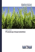 Magda Sabbour - Produkcja bioproduktów