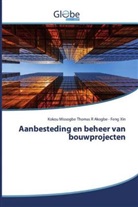Kokou Missogbe Thomas Akogbe, Kokou Missogbe Thomas R Akogbe, Feng Xin - Aanbesteding en beheer van bouwprojecten