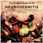 Astrid Olsson, Astrid Olsson - Die hautfreundliche Küche: Neurodermitis