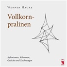 Werner Hauke - Vollkornpralinen