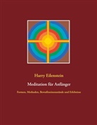 Harry Eilenstein - Meditation für Anfänger