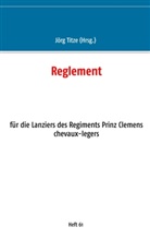 Jör Titze, Jörg Titze - Reglement