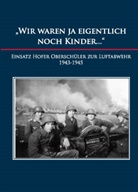 Josefine Adolf, Sabine Carius, Sabine u Carius, Sandr Scholz, Sandra Scholz, Stephani Wünsche... - Wir waren ja eigentlich noch Kinder