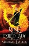 Michael J Allen, Michael J. Allen - Rise of the Exiled Lady